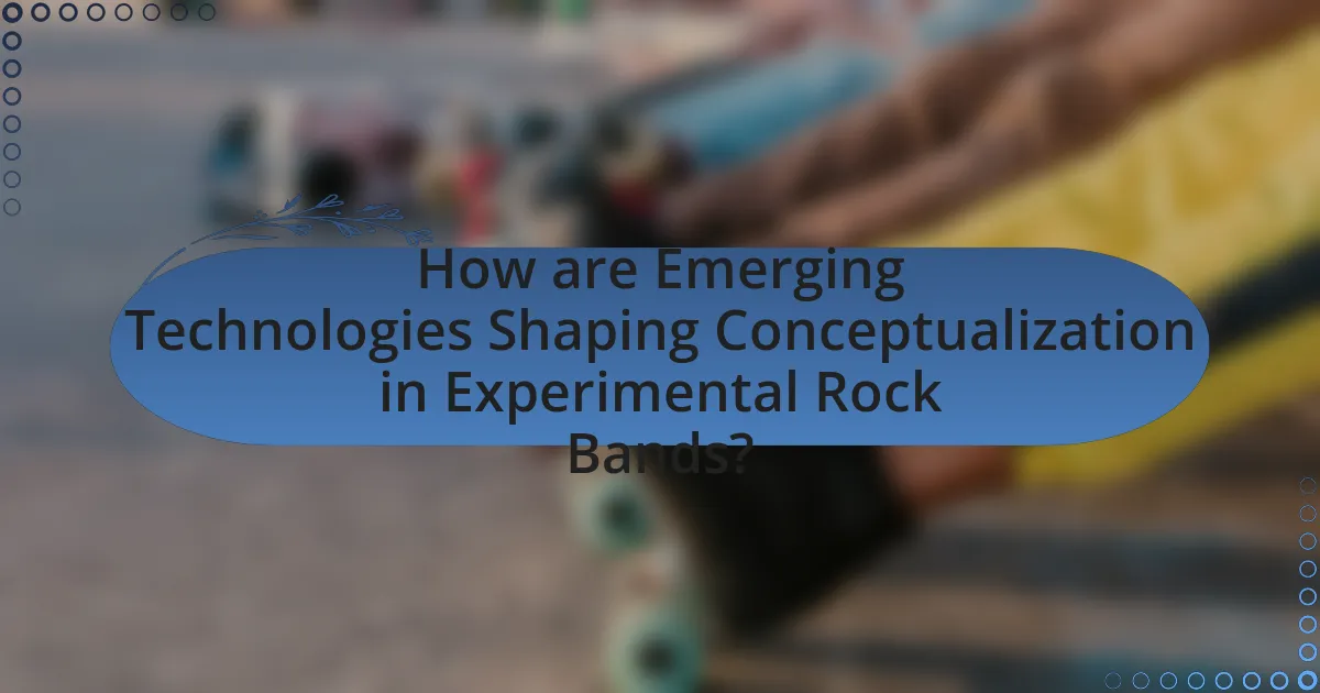 How are Emerging Technologies Shaping Conceptualization in Experimental Rock Bands?
