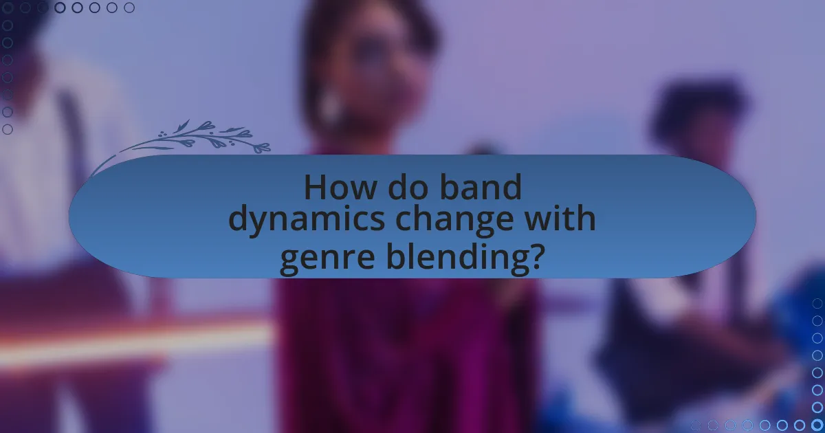 How do band dynamics change with genre blending?