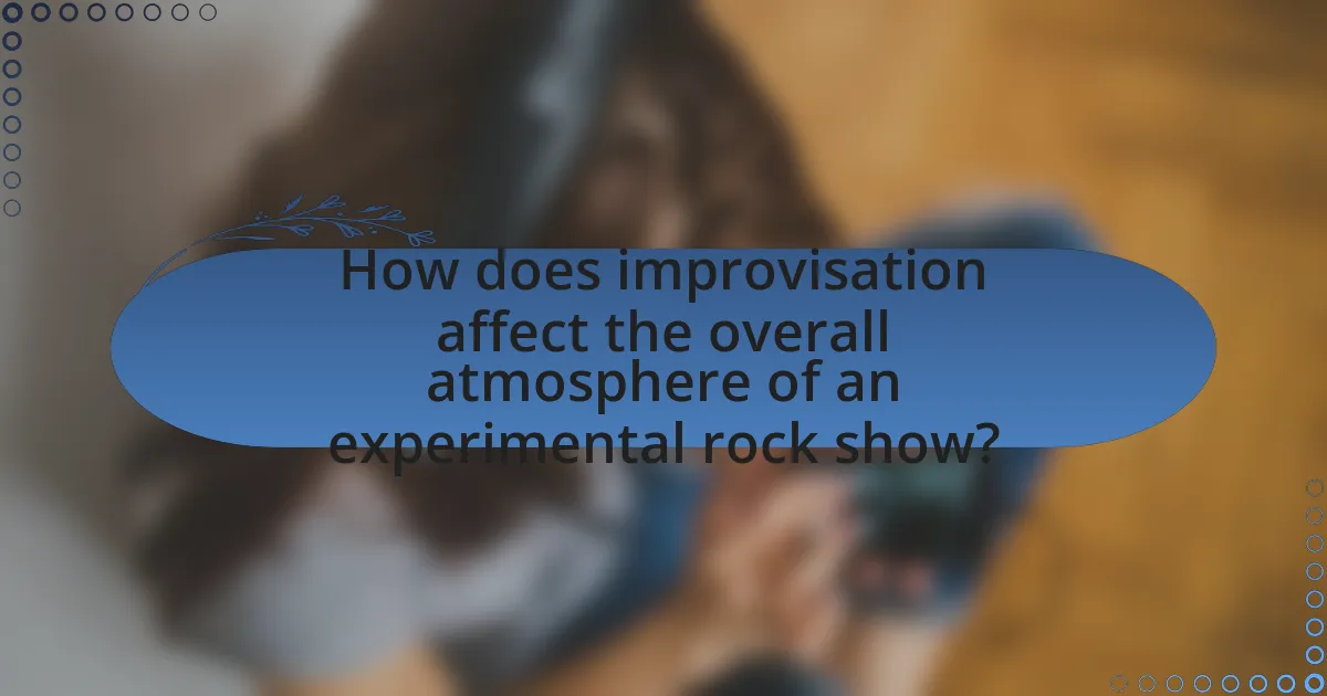 How does improvisation affect the overall atmosphere of an experimental rock show?