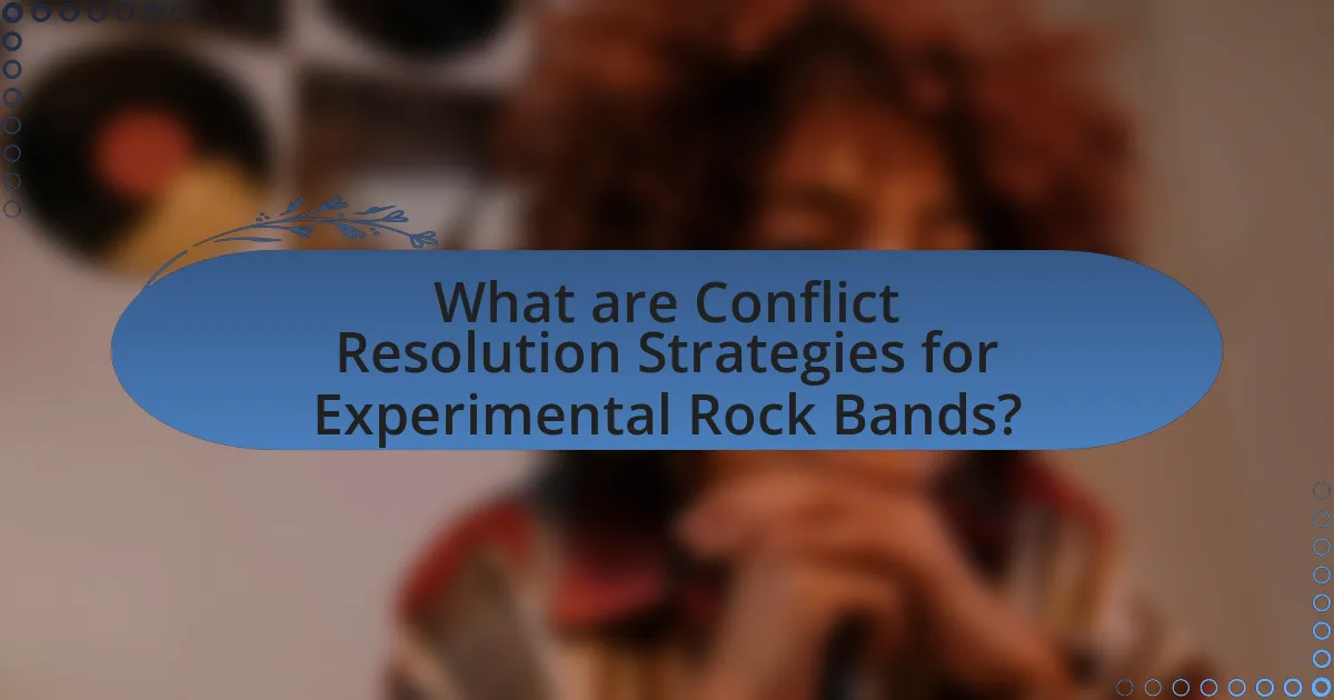 What are Conflict Resolution Strategies for Experimental Rock Bands?
