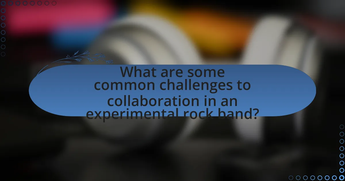 What are some common challenges to collaboration in an experimental rock band?