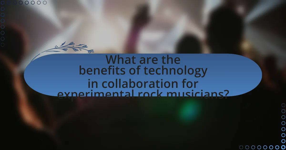 What are the benefits of technology in collaboration for experimental rock musicians?