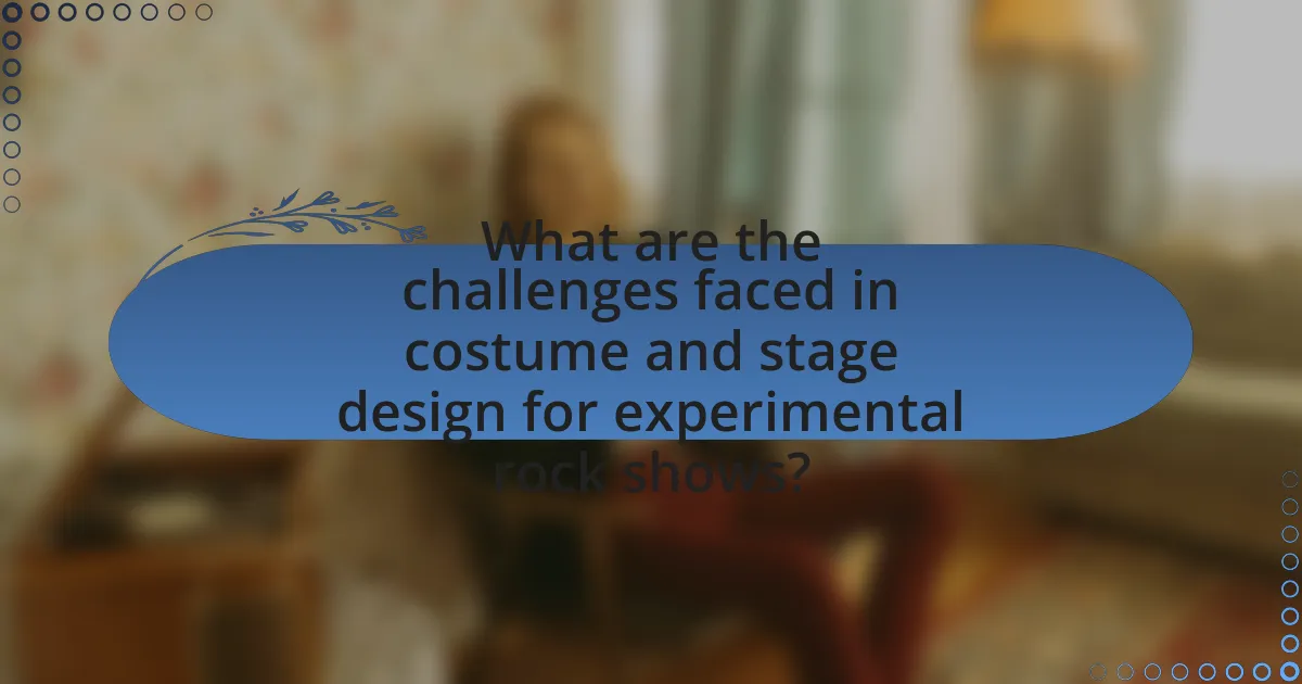 What are the challenges faced in costume and stage design for experimental rock shows?