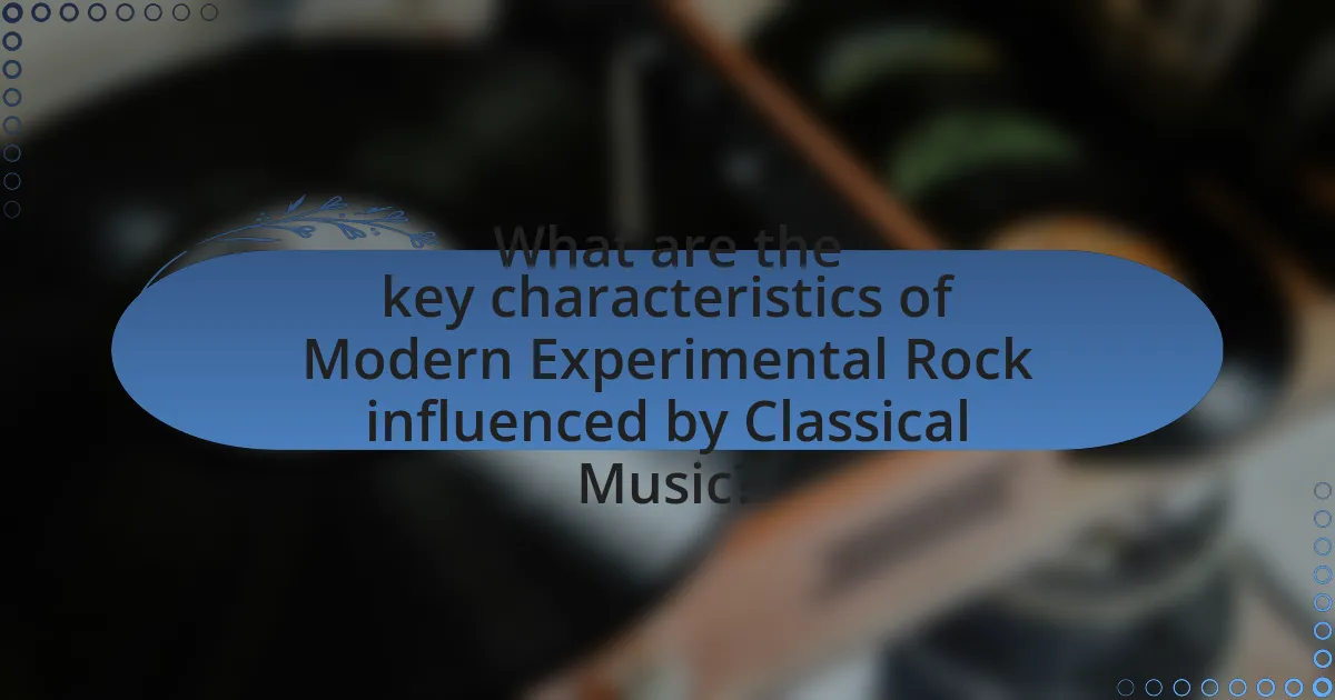 What are the key characteristics of Modern Experimental Rock influenced by Classical Music?