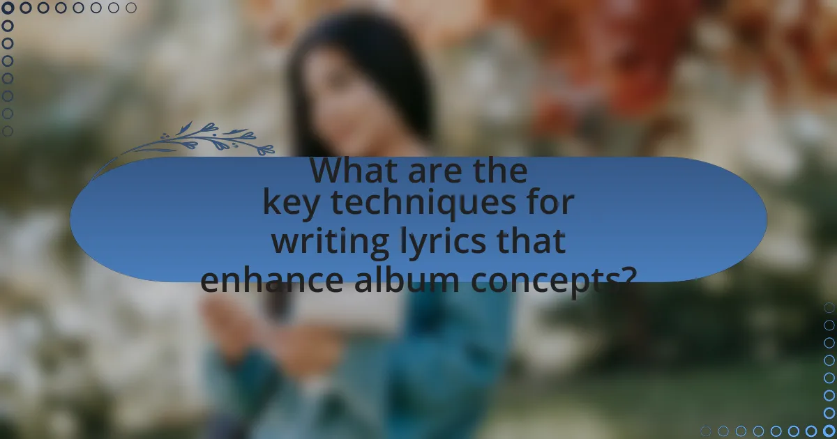 What are the key techniques for writing lyrics that enhance album concepts?