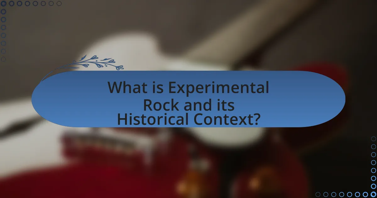 What is Experimental Rock and its Historical Context?