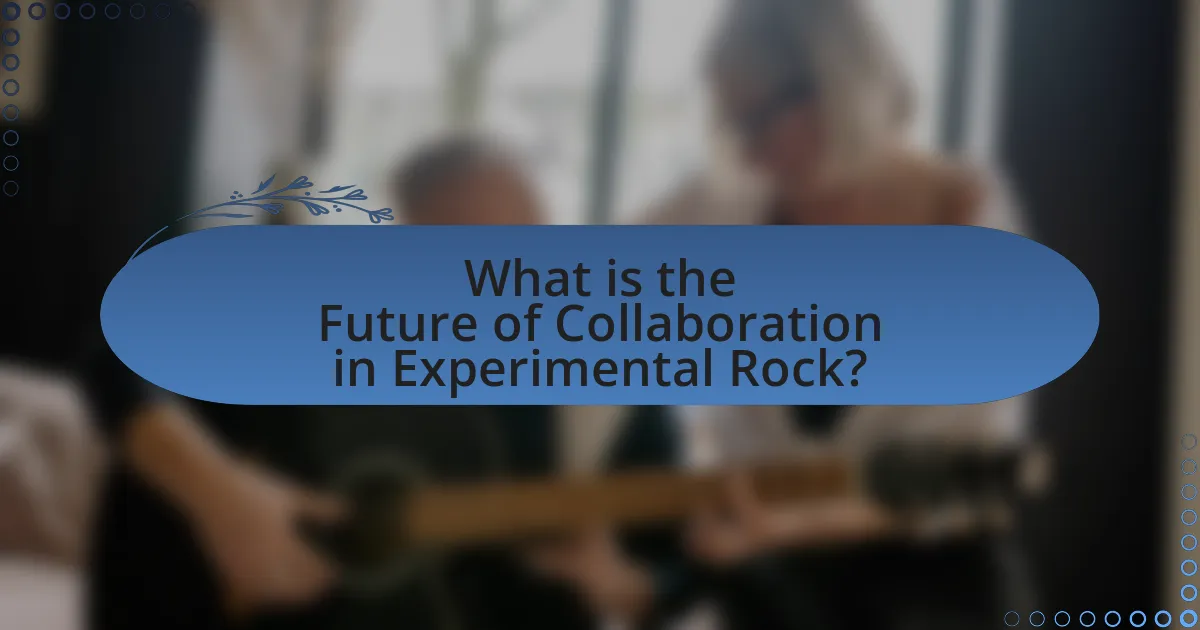 What is the Future of Collaboration in Experimental Rock?