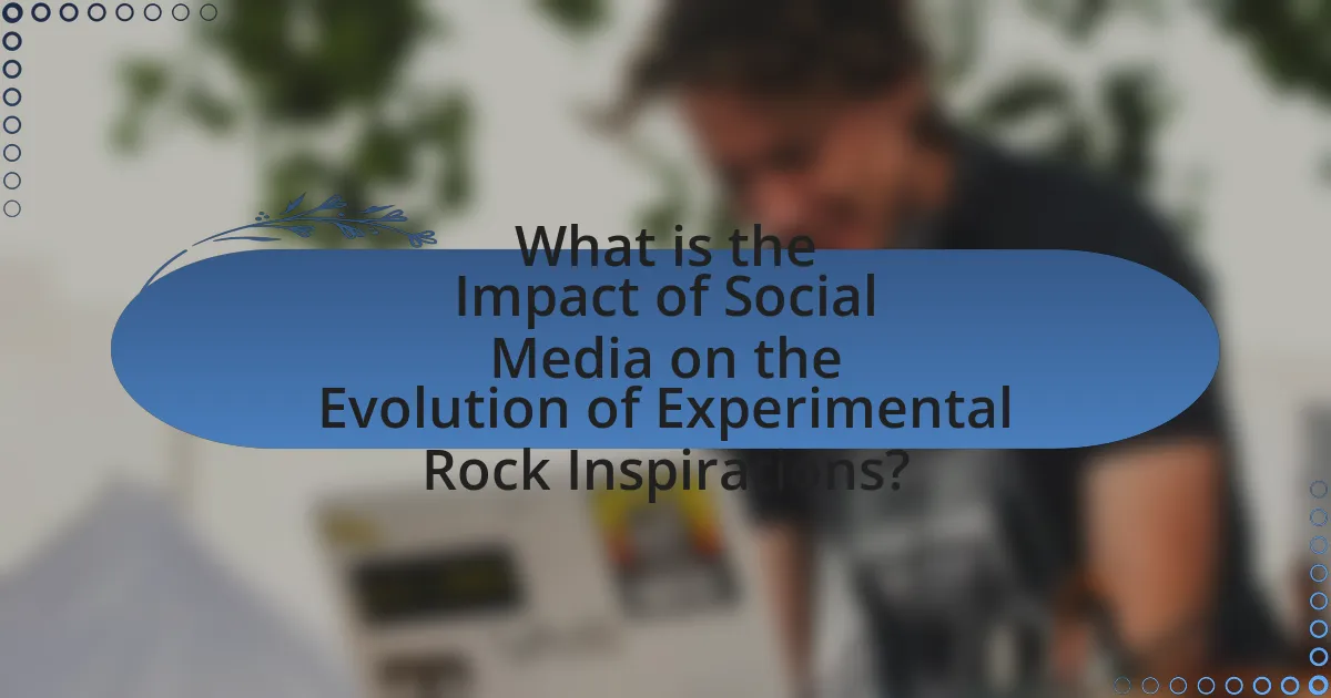What is the Impact of Social Media on the Evolution of Experimental Rock Inspirations?