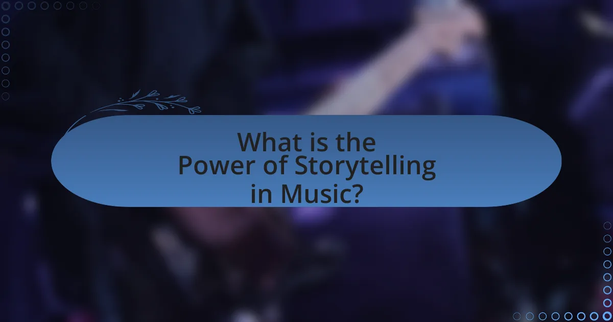 What is the Power of Storytelling in Music?