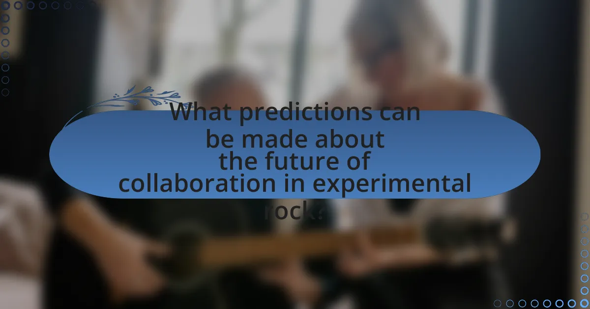 What predictions can be made about the future of collaboration in experimental rock?