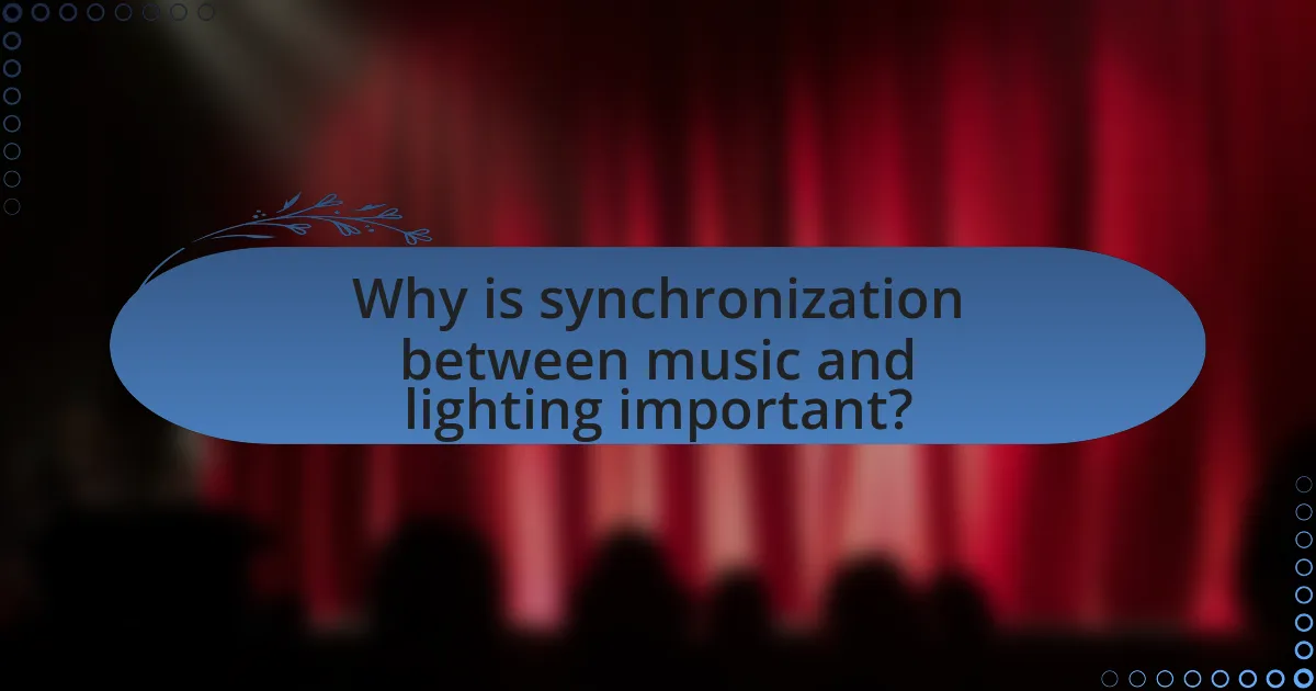 Why is synchronization between music and lighting important?